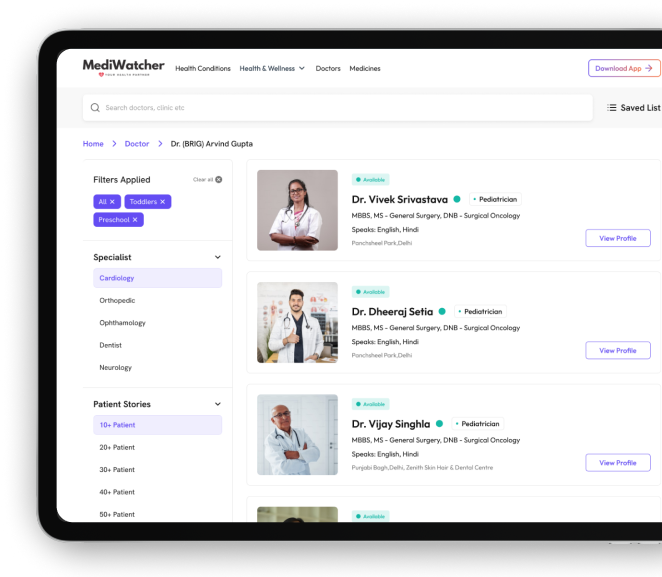 Search Doctors and Medicines with ease.